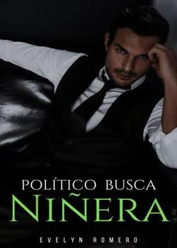 Portada de la novela Político busca niñera