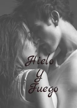 Portada de la novela Hielo Y Fuego