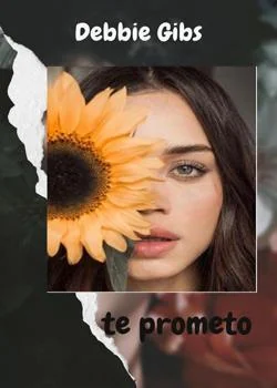 Portada de la novela TE PROMETO
