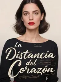 Portada de la novela La Distancia del Corazón