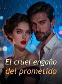 Portada de la novela El cruel engaño del prometido
