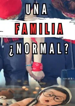 Portada de la novela ¿Una Familia Normal?
