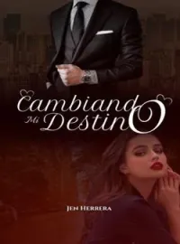 Portada de la novela Cambiando mi destino.