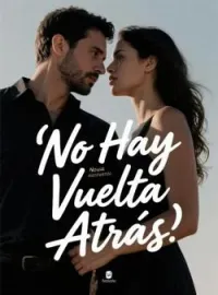 No Hay Vuelta Atrás