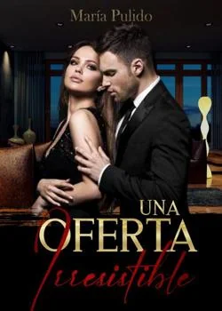 Portada de la novela Una Oferta Irresistible