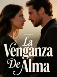Portada de la novela La Venganza De Alma