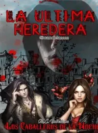 Portada de la novela La Última Heredera