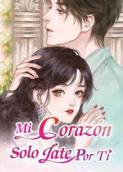Portada de la novela Mi Corazón Solo Late Por Tí