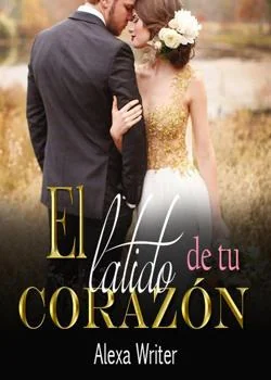 Portada de la novela El latido de tu corazón