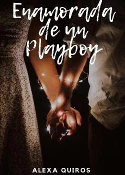 Portada de la novela Enamorada de un Playboy