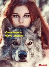Portada de la novela Conociendo a María Eugenia