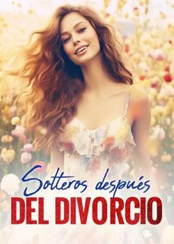 Portada de la novela Solteros después del divorcio