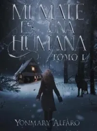 Portada de la novela Mi Mate es una Humana