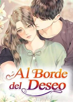 Portada de la novela Al Borde del Deseo