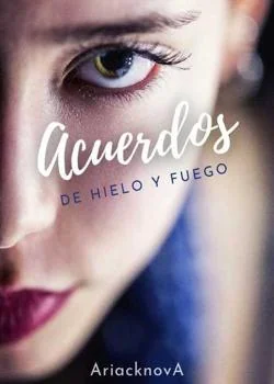Portada de la novela Acuerdos de Hielo y fuego