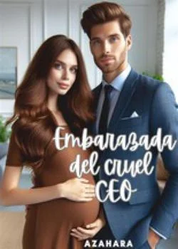 Portada de la novela EMBARAZADA DEL CRUEL CEO
