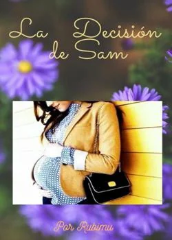 Portada de la novela La decisión de Sam