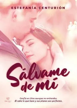 Portada de la novela Sálvame de mí