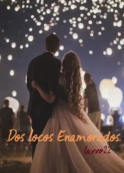 Portada de la novela Dos Locos Enamorados.