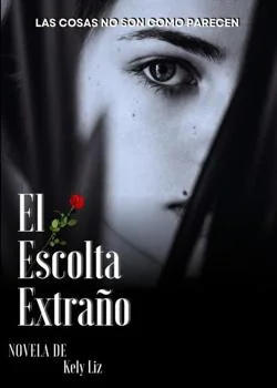 Portada de la novela El escolta extraño