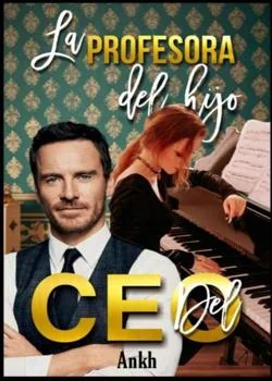Portada de la novela La Profesora del Hijo del CEO