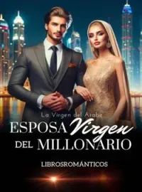 Portada de la novela Esposa Virgen del Millonario 