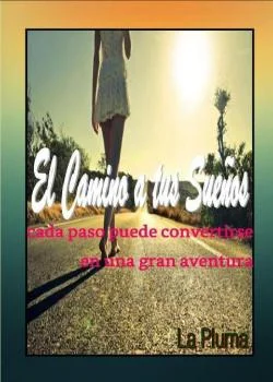 Portada de la novela El camino a tus sueños
