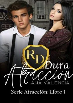 Portada de la novela Dura Atracción