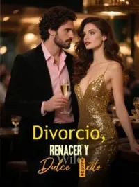 Portada de la novela Divorcio, Renacer y Dulce Éxito