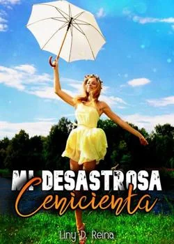 Portada de la novela Mi desastrosa Cenicienta