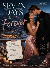 SEVEN DAYS TO SAY FOREVER Novel Cover