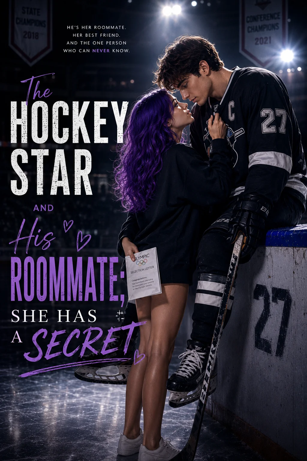 The Hockey Star And His Roommate; She Has A Secret Novel Cover