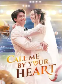Call Me by Your Heart
