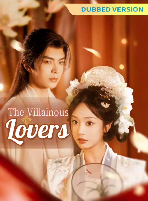 [Dubbed Version]The Villainous Lovers Mini Series