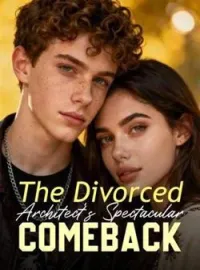 The Divorced Architect's Spectacular ComebackShort Dramas