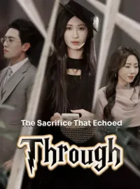 *The Sacrifice That Echoed ThroughMini Series