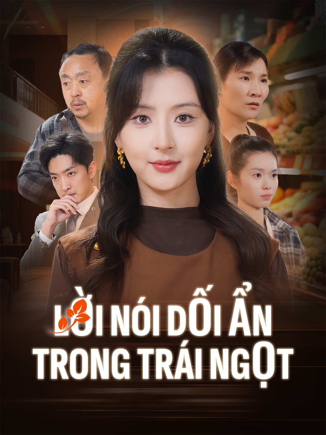 Lời Nói Dối Ẩn Trong Trái NgọtPhim bộ ngắn