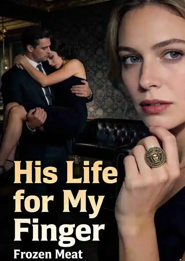 His Life for My Finger Novel Cover