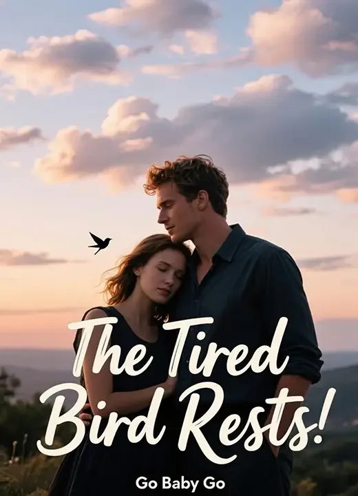 The Tired Bird Rests Novel Cover