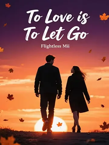 To Love is To Let Go Novel Cover
