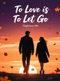 To Love is To Let Go Novel Cover