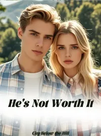 He's Not Worth It Novel Cover