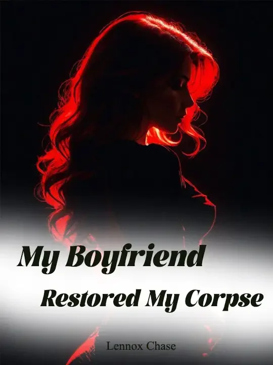 My Boyfriend Restored My Corpse Novel Cover