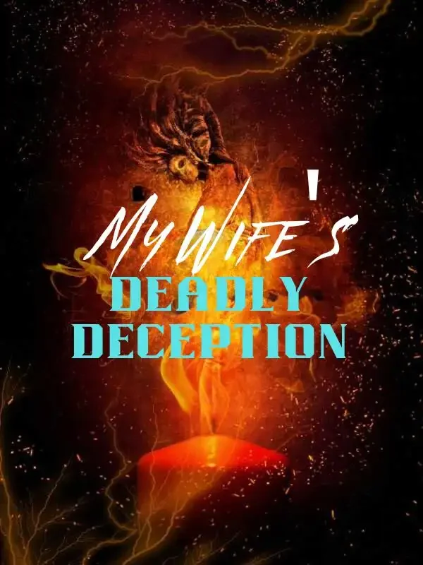 My Wife's Deadly Deception Novel Cover