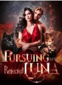 Pursuing My Rejected Luna Novel Cover