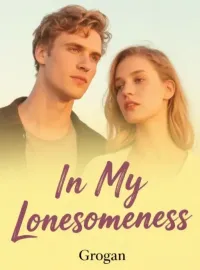 In My Lonesomeness Novel Cover