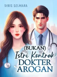 Sampul Novel (Bukan) Istri Kontrak Dokter Arogan