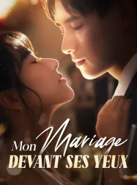 Mon Mariage Devant Ses YeuxMini-dramas