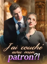 J'ai couché avec mon patron ?!Mini-séries