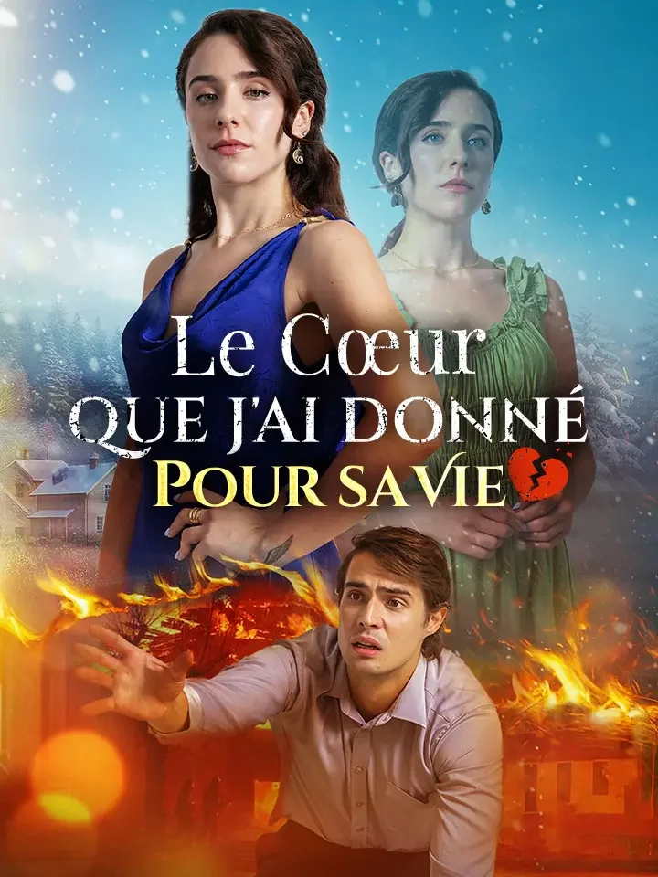 Le Cœur que j'ai Donné pour sa VieMini-séries